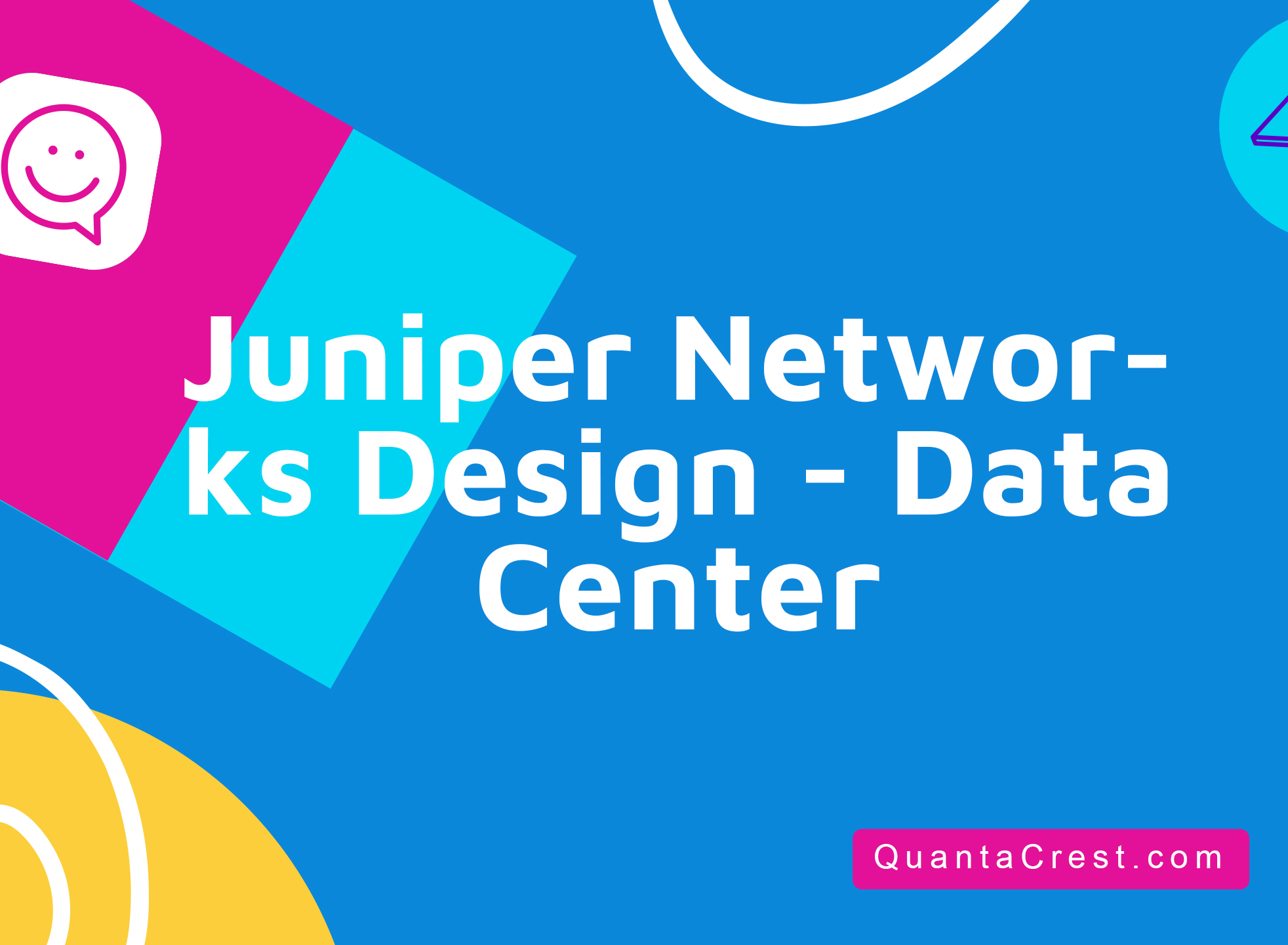 Juniper Networks Design - Data Center